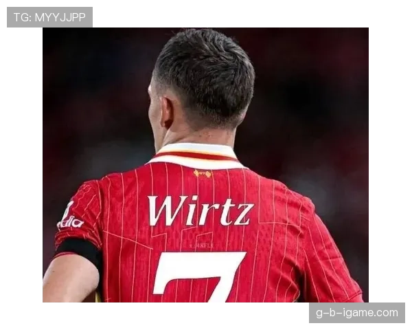 维尔茨闪耀赛场，年轻天才迎职业生涯新挑战